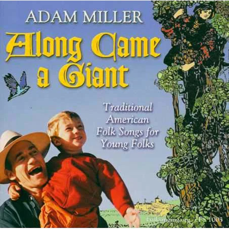 Along Came a Giant: Traditional American Folk Songs for Young Folks - Image 2