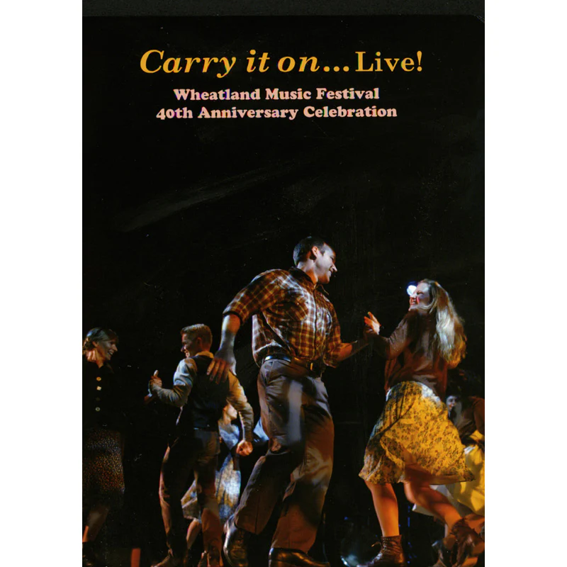 Carry It On... Live! Wheatland Music Festival 40th Anniversary Celebration - Image 2