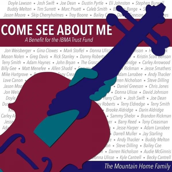 Come See About Me: A Benefit for the IBMA Trust Fund - Image 2