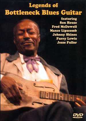 DVD - Legends of Bottleneck Blues Guitar
