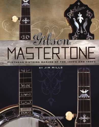 Gibson Mastertone - Flathead 5-String Banjos of the 1930's and 1940'S - Image 2