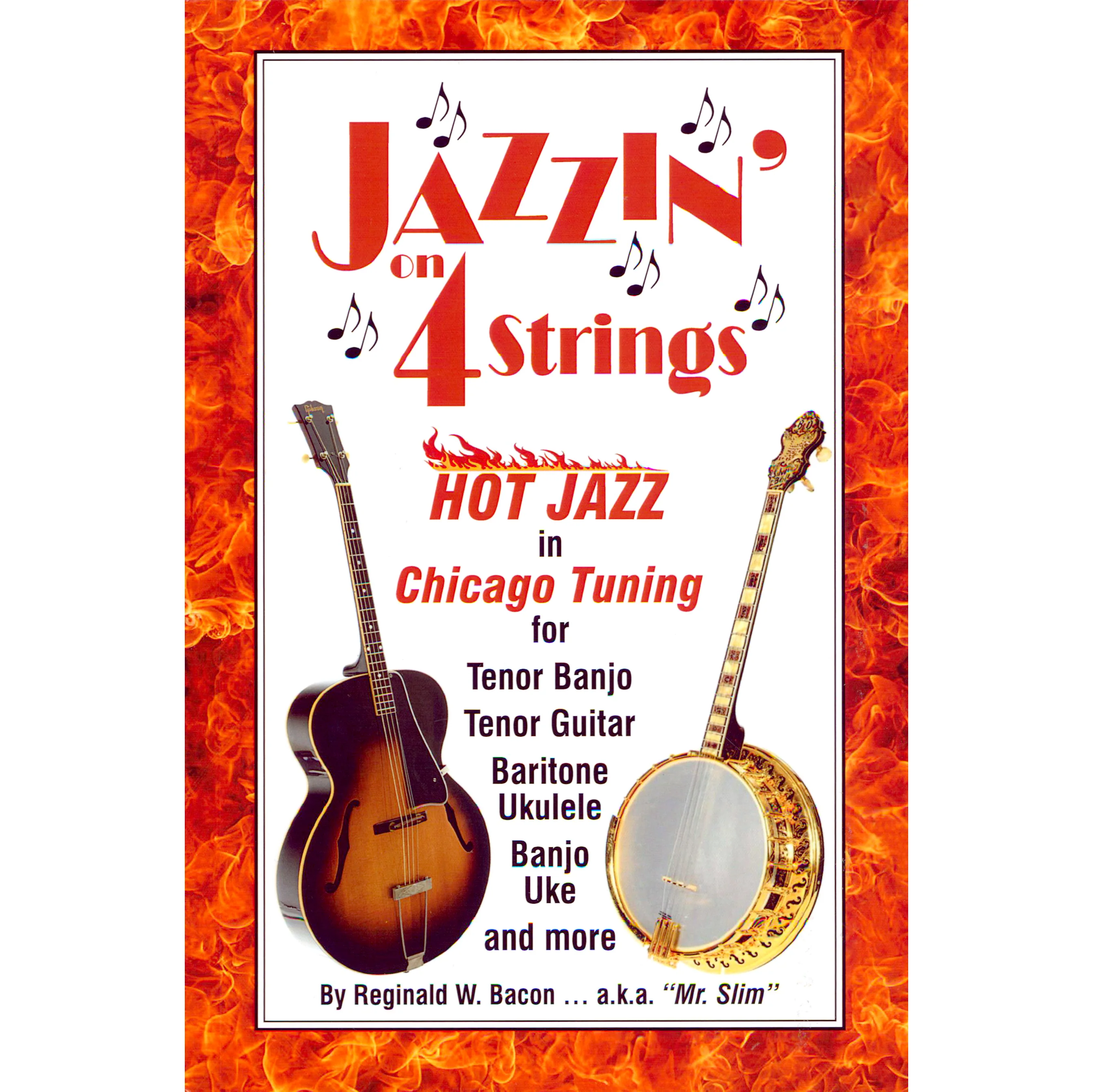 Jazzin' on 4-Strings: Hot Jazz in Chicago Tuning for Tenor Banjo, Tenor Guitar, Baritone Ukulele, and More - Image 2