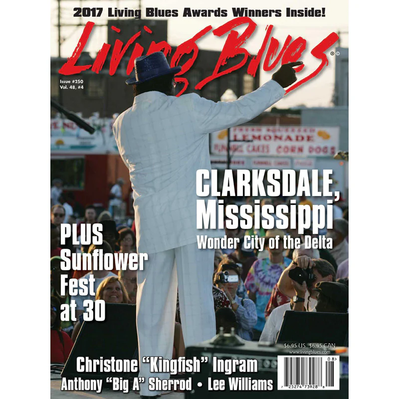 Living Blues August 2017 - Issue #250, Vol. 48 #4 - Image 2