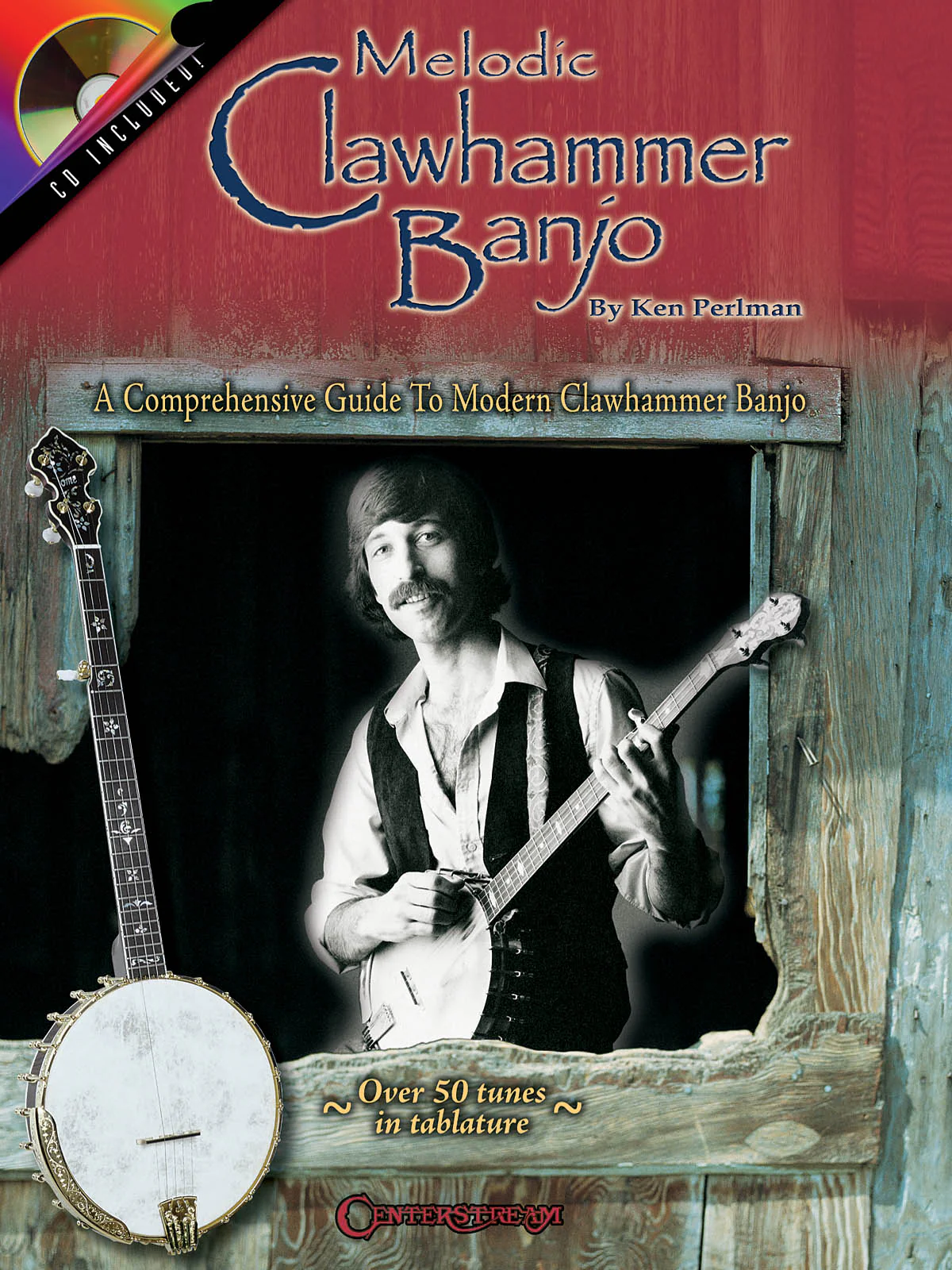 Melodic Clawhammer Banjo-A Comprehensive Guide to Modern Clawhammer Banjo