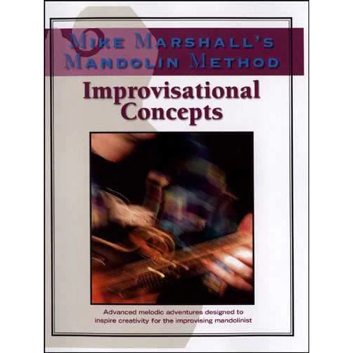 Mike Marshall's Mandolin Method - Improvisational Concepts - Image 2