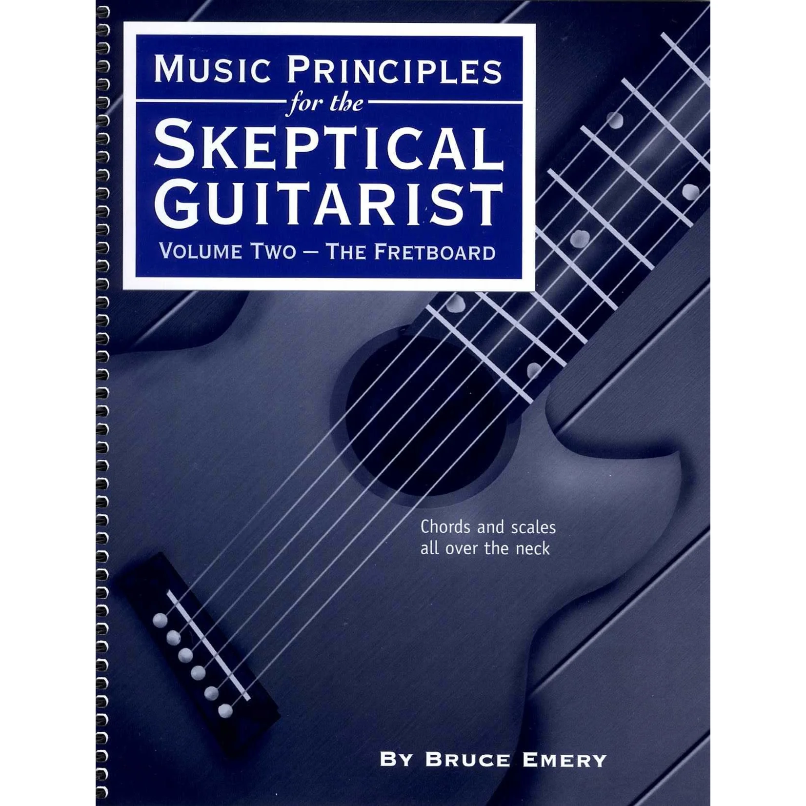 MUSIC PRINCIPLES FOR THE SKEPTICAL GUITARIST VOLUME TWO - Image 2