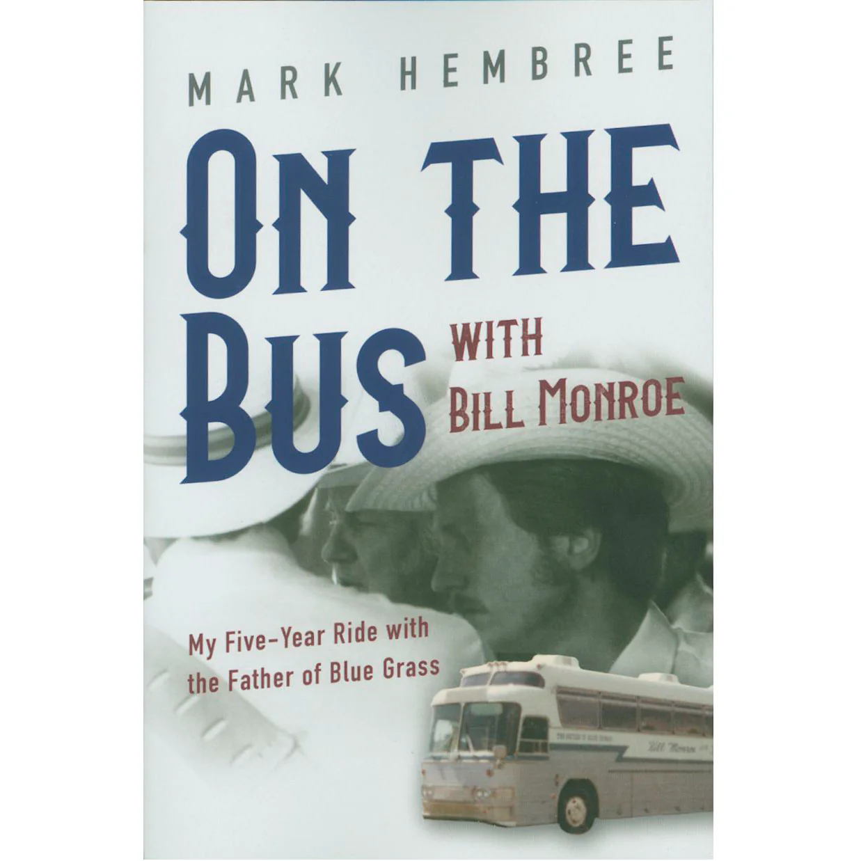 On the Bus with Bill Monroe - Image 2