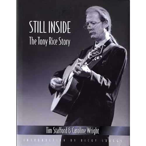 Still Inside: The Tony Rice Story - Image 2