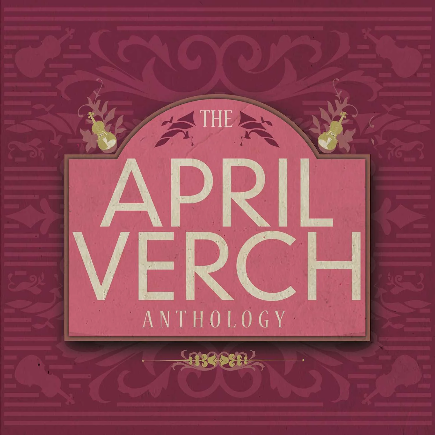 The April Verch Anthology - Image 2