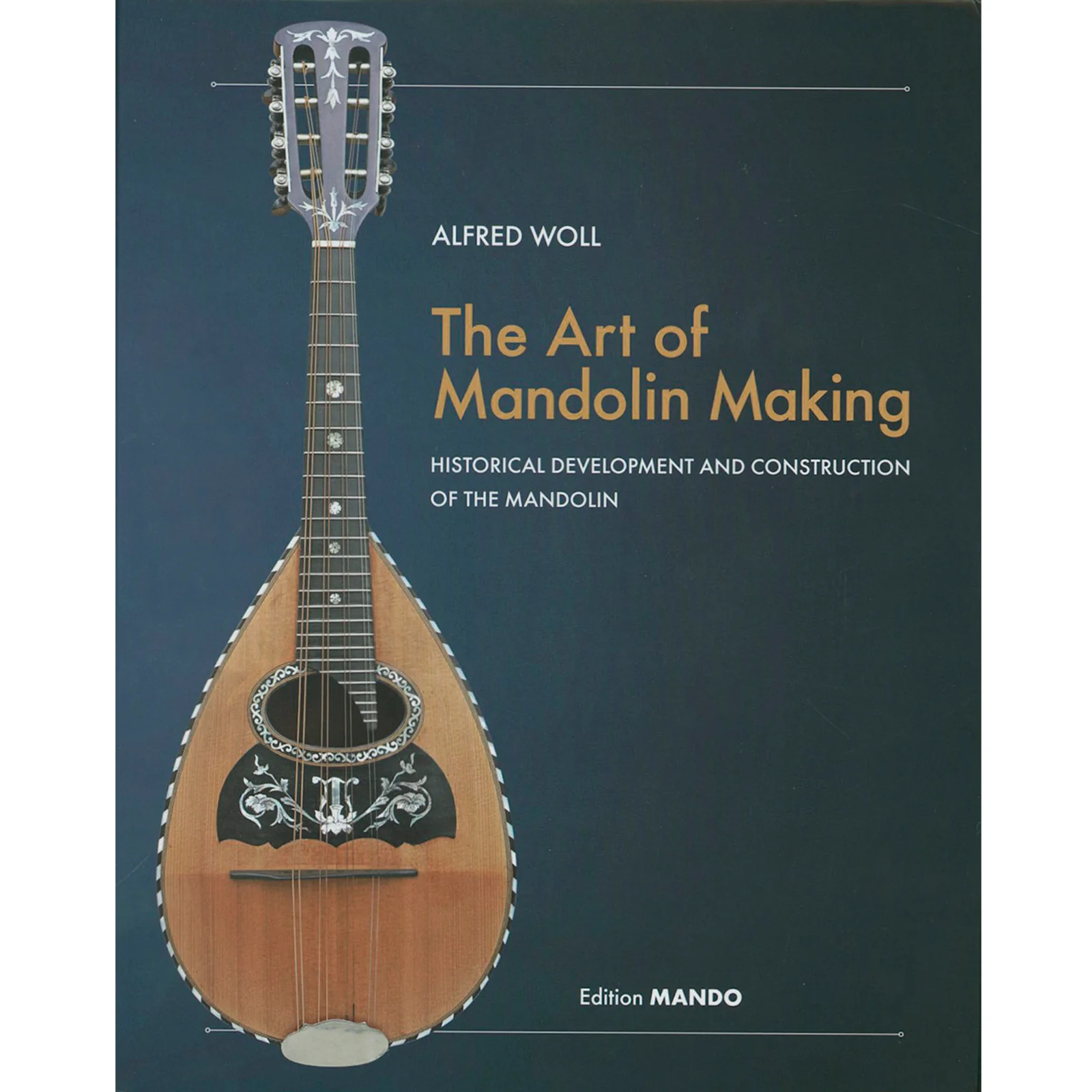 The Art of Mandolin Making - Historical Development and Construction of the Mandolin - Image 2