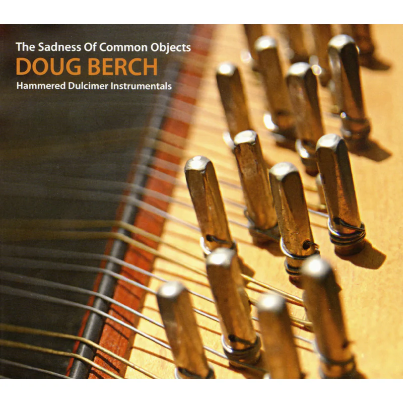 The Sadness of Common Objects: Hammered Dulcimer Instrumentals - Image 2