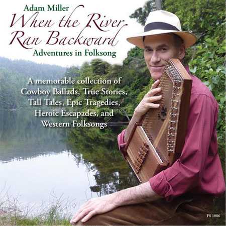 When the River Ran Backward: Adventures in Folksong - Image 2