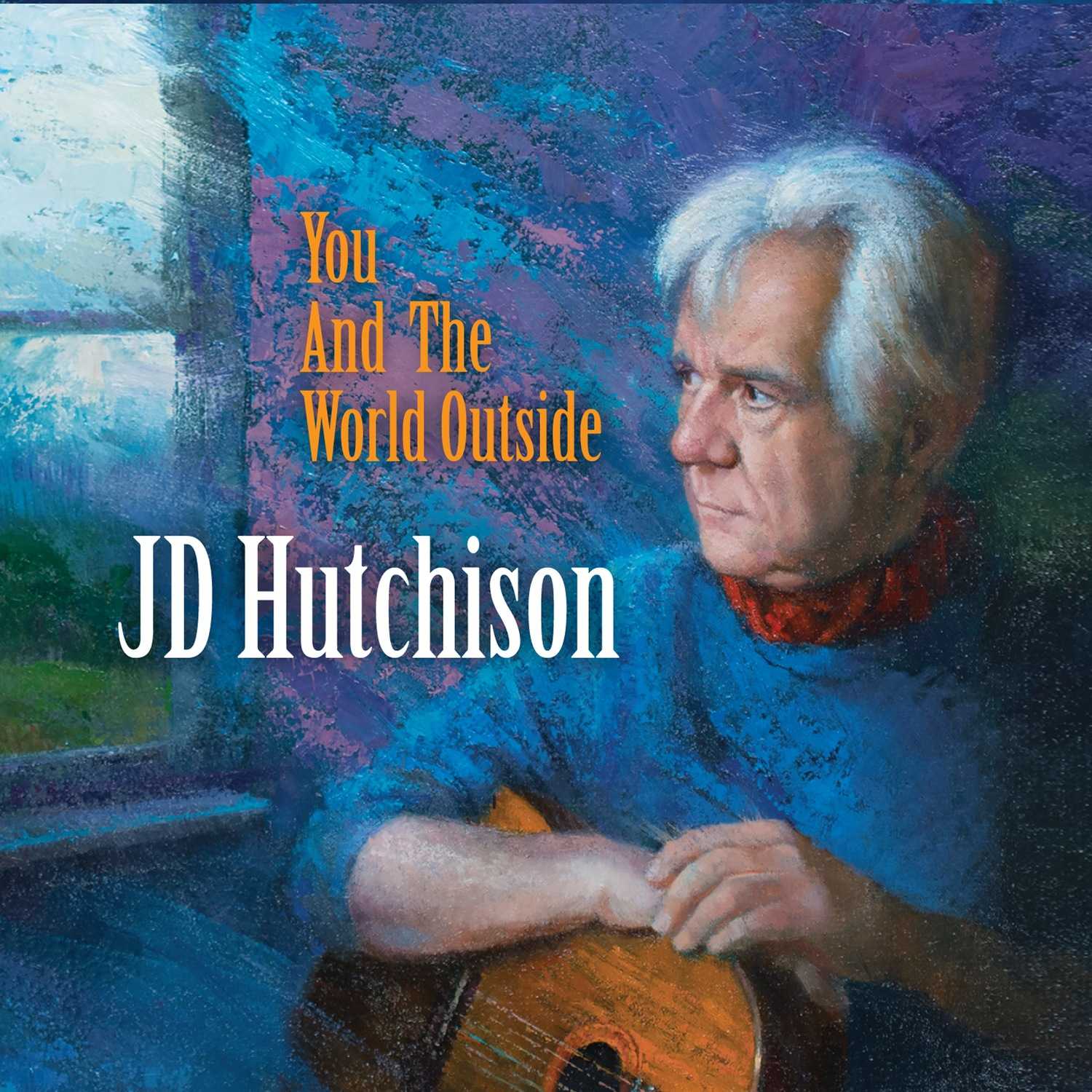 J. D. Hutchison - You and the World Outside - Image 2