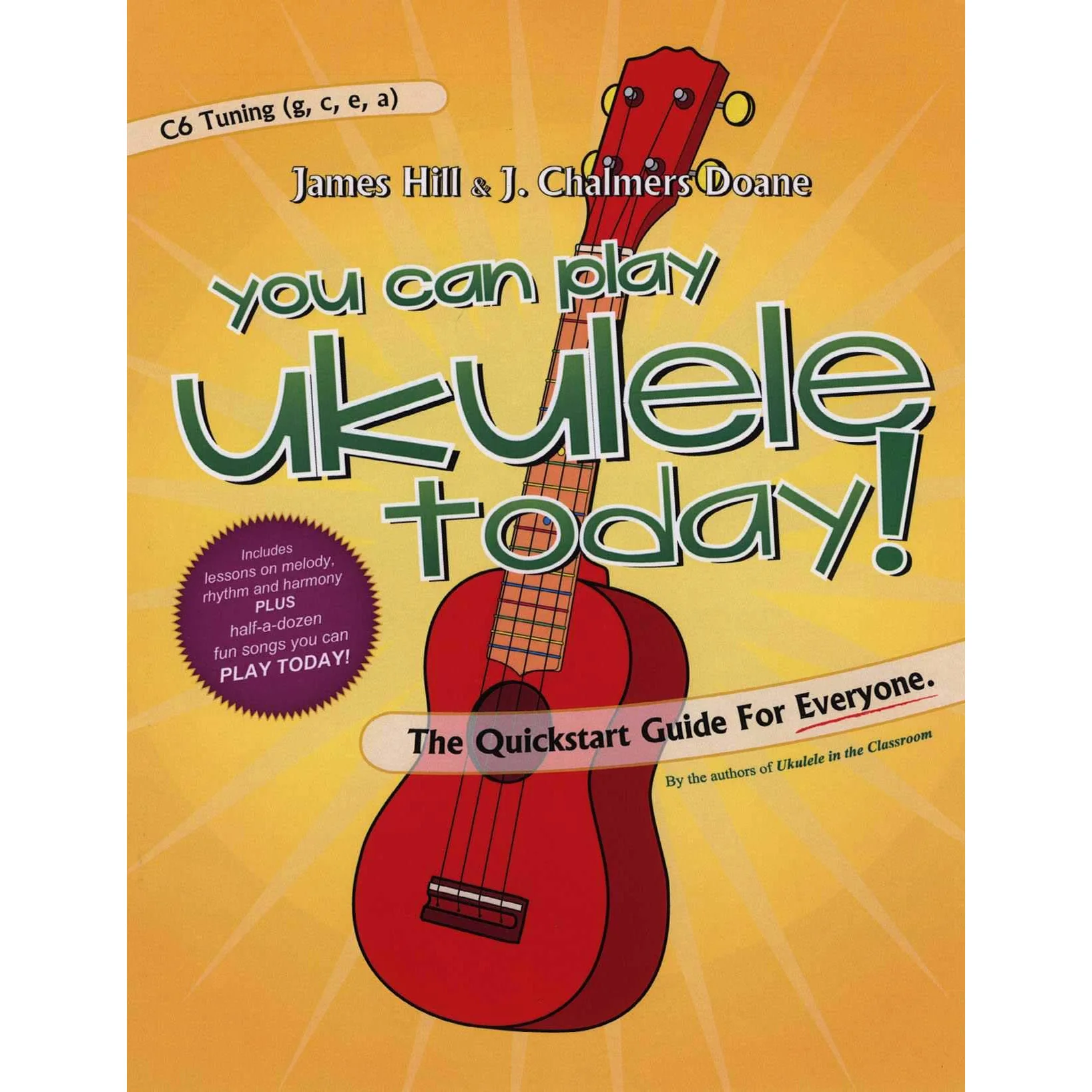 You Can Play Ukulele Today!-The Quickstart Guide for Everyone - Image 2